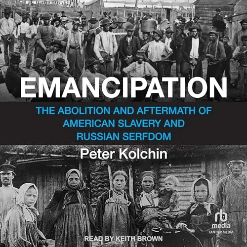 Emancipation By Peter Kolchin